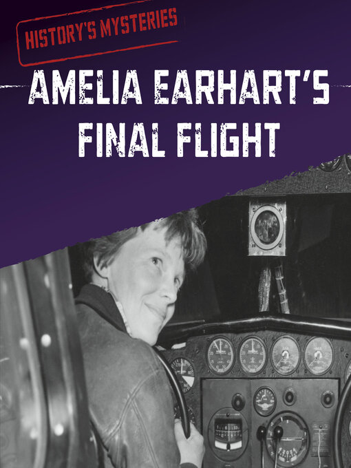 Title details for Amelia Earhart's Final Flight by Megan Cooley Peterson - Available